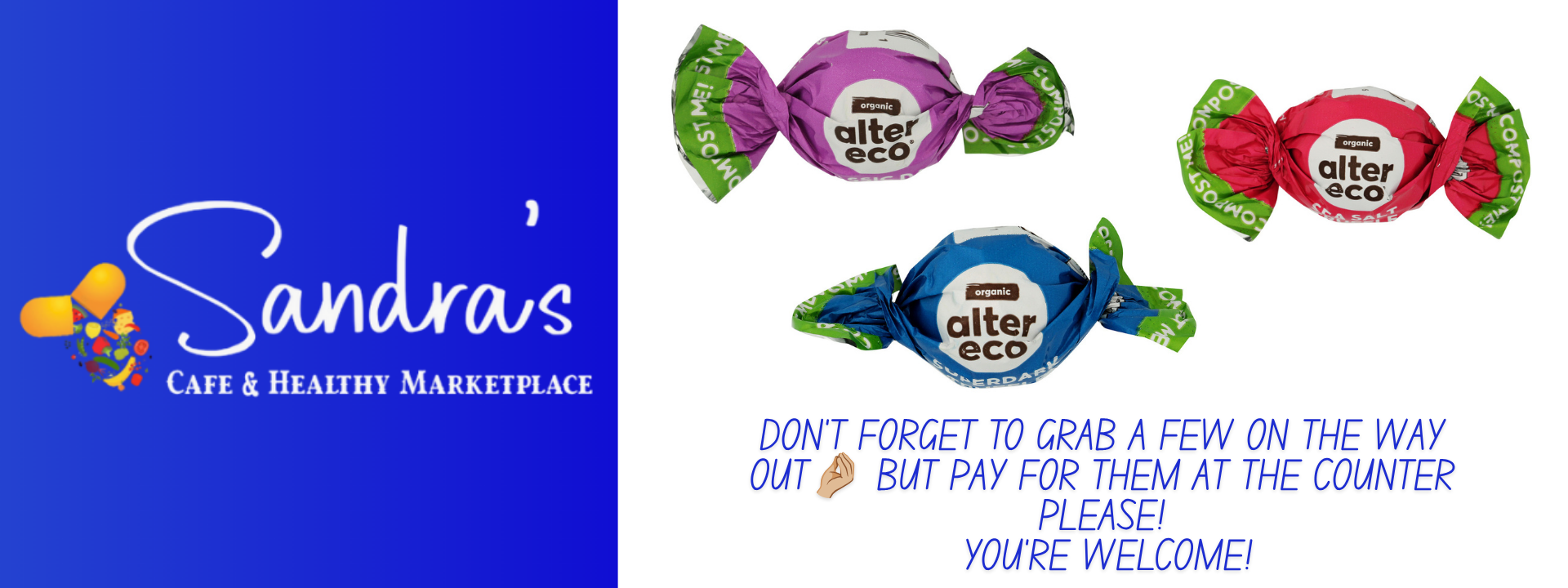 Sandra's Has Alter Eco Chocolates for the perfect after lunch or anytime sweet